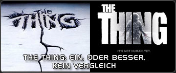 THE THING: Ein, oder besser, kein Vergleich