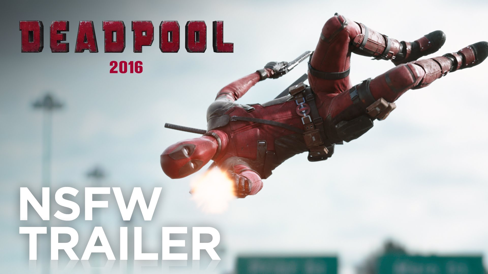 DEADPOOL Red Band Trailer