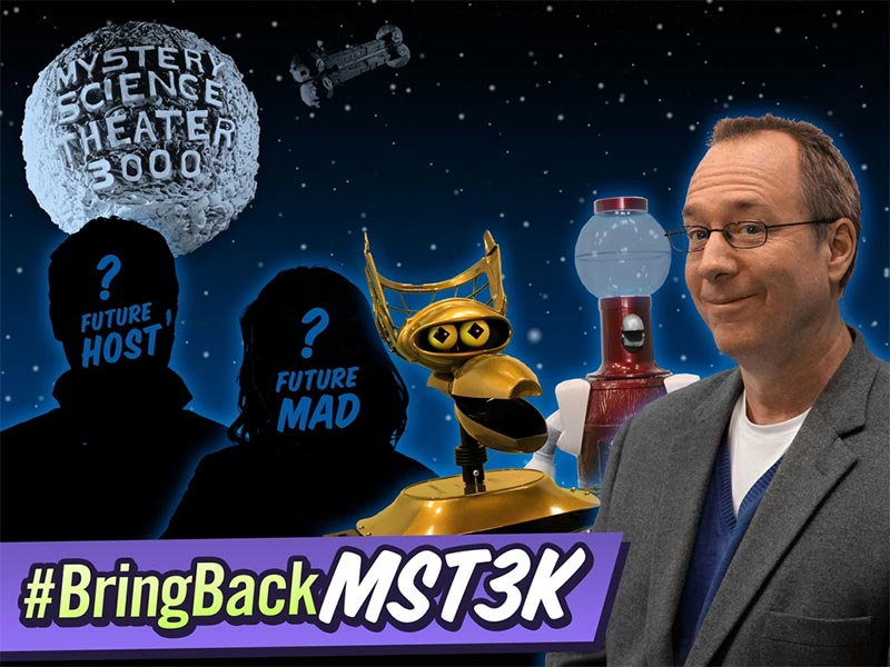 Crowdfunding: Bring Back MYSTERY SCIENCE THEATER 3000 Crowdfunding: Bring Back MYSTERY SCIENCE THEATER 3000