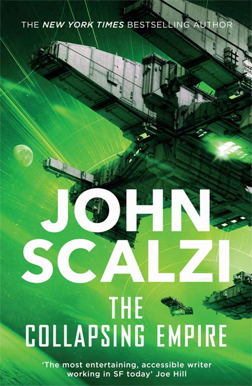 John Scalzi: THE COLLAPSING EMPIRE