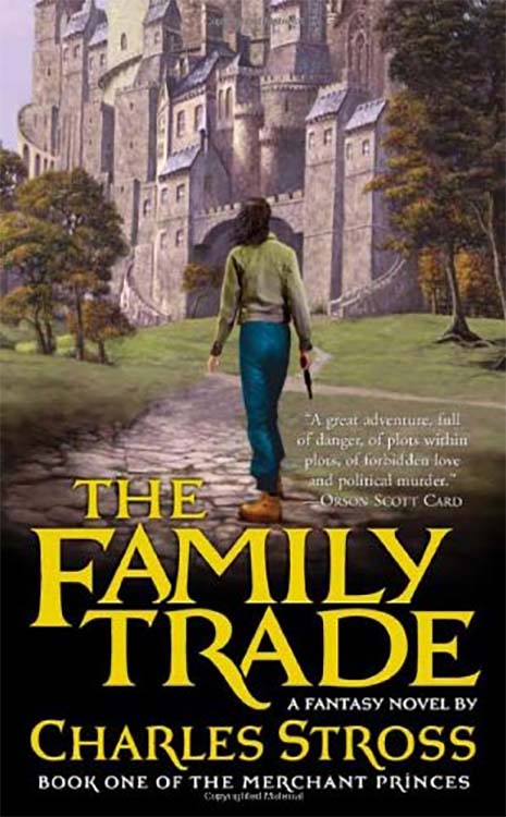 Charles Stross – THE FAMILY TRADE