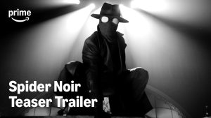 Trailer: SPIDER-NOIR – With no power comes no responsibility.