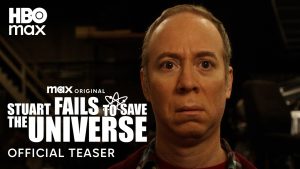 Teaser: STUART FAILS TO SAVE THE UNIVERSE